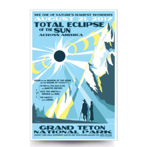 Grand Teton National Park 2017 Total Solar Eclipse Artwork by Tyler Nordgren