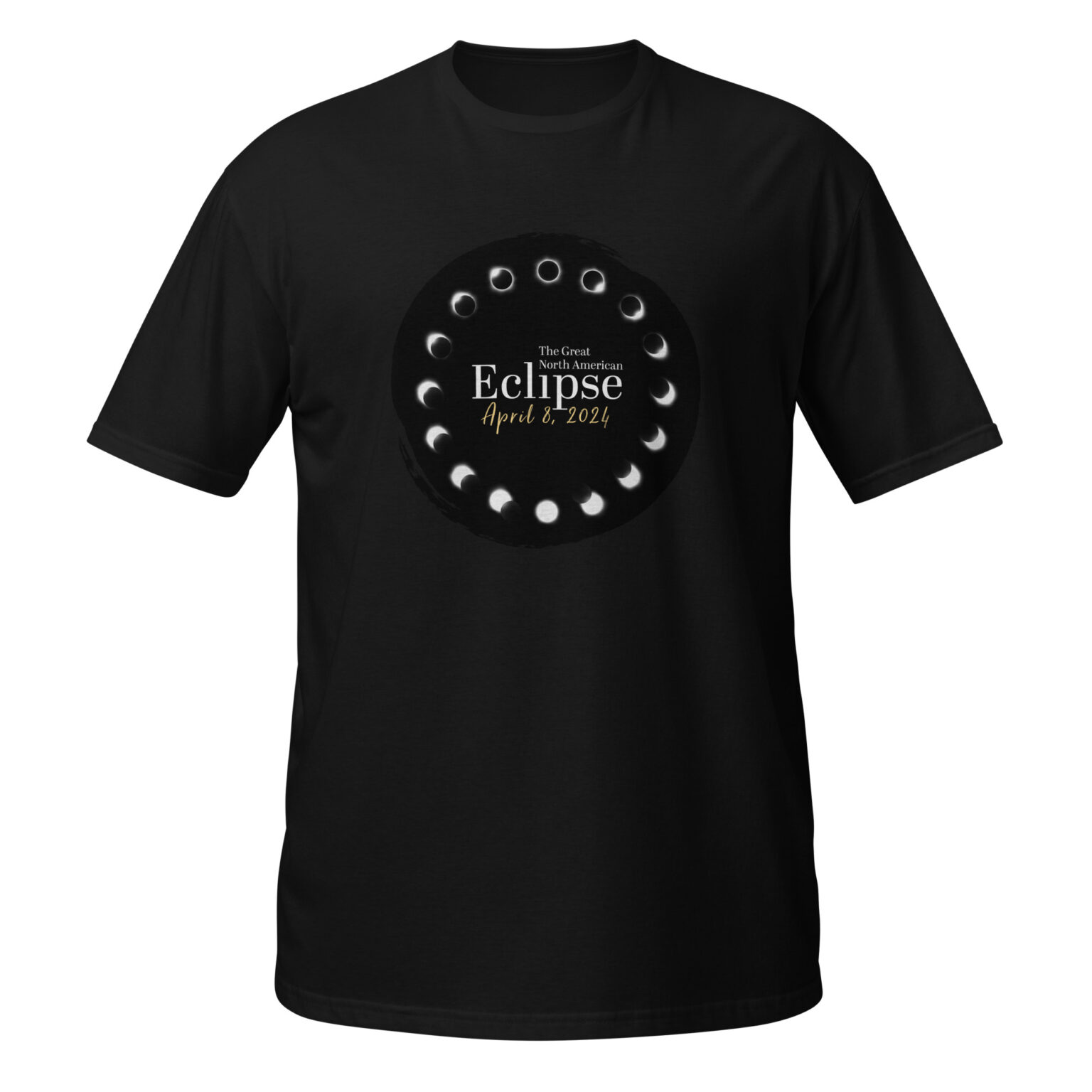 2024 Total Solar Eclipse Phases - Short-Sleeve Unisex T-Shirt - Eclipse ...